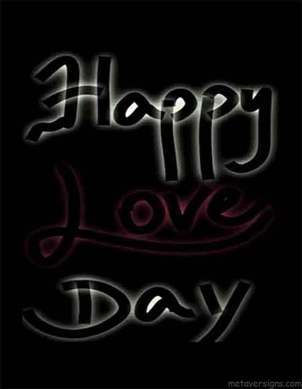 24th of Happy Valentines Day Images. Happy Love Day is written in white and red stroke on black color font and bold text is light up.