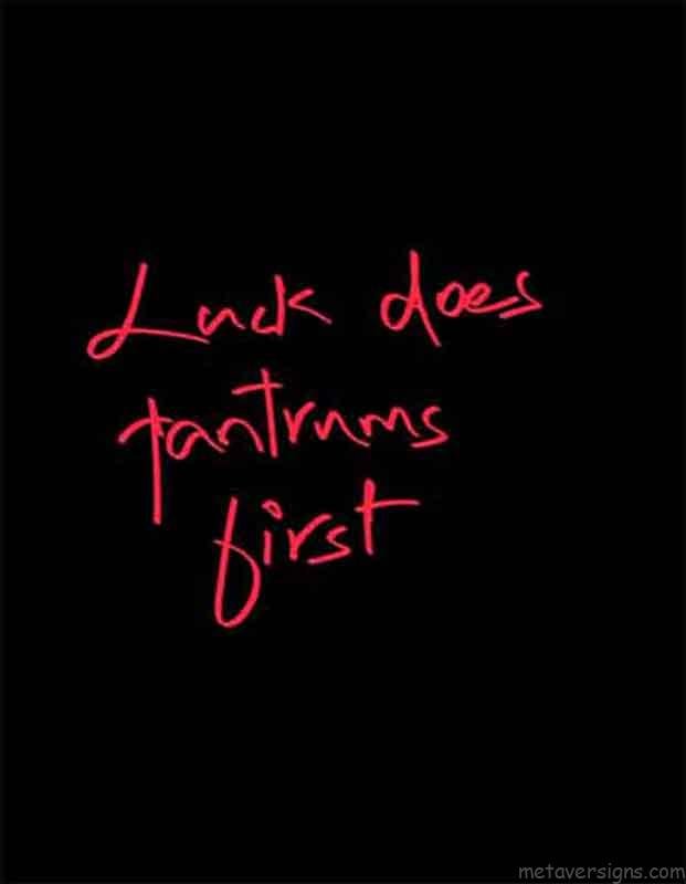 12th of Dark Motivational Wallpaper. Luck does tantrums first is written on dark image in red color handwriting text style.